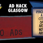Anti-Ad group in Glasgow on a mission to take back public spaces